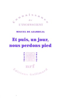 Et puis, un jour, nous perdons pied