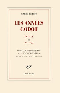 Lettres Tome 2 - 1941-1956, les années Godot