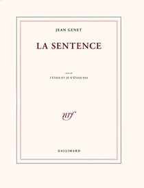 La sentence - j'étais et je n'étais pas