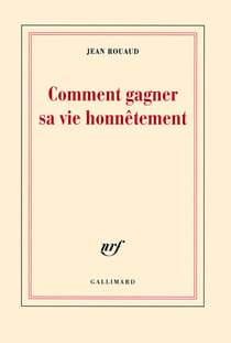 Comment  gagner sa vie honnêtement