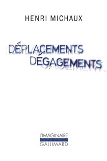 Déplacements dégagements