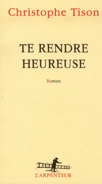 Te rendre heureuse
