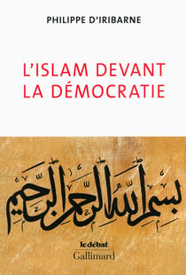 L'islam devant la démocratie - une possible rencontre ?
