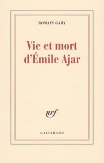 Vie et mort d'Emile Ajar