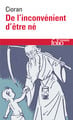 De l'inconvenient d'être né