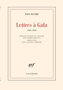 Lettres à Gala : 1924-1948