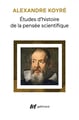 Études d'histoire de la pensée scientifique