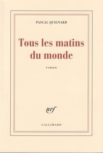 Tous les matins du monde