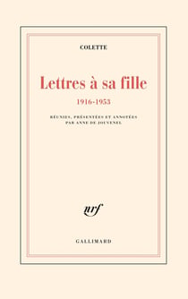 Lettres à sa fille - 1916-1953