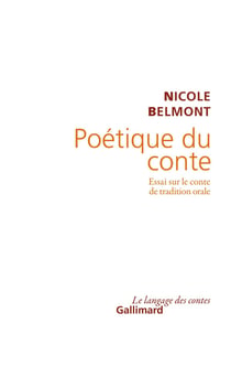 Poétique du conte - essai sur le conte de tradition orale