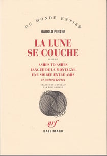 La lune se couche - ashes to ashes - langue de la montagne - une soirée entre amis et autres textes