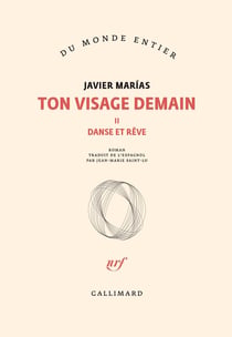Ton visage demain Tome 2 - danse et rêve