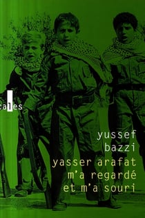 Yasser Arafat m'a regardé et m'a souri