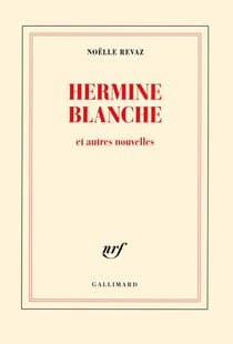 Hermine blanche et autres nouvelles