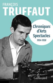 Chroniques d'arts-spectacles - 1954-1958