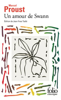 À la recherche du temps perdu : un amour de Swann