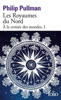 À la croisée des mondes Tome 1 : les royaumes du Nord