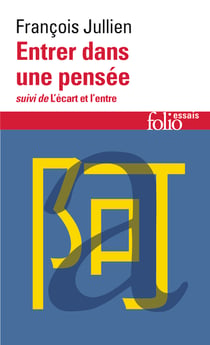 Entrer dans une pensée ou des possibles de l'esprit - l'écart et l'entre