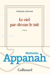 Le ciel par-dessus le toit