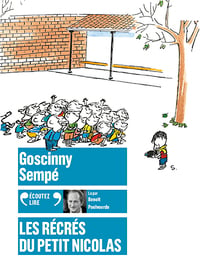Le petit Nicolas : les récrés du petit Nicolas