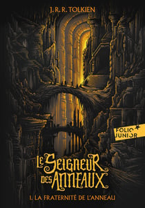 Le Seigneur des Anneaux Tome 1 : La Fraternité de l'Anneau