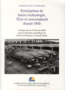 Entreprises de hautes technologies - état et souveraineté depuis 1945