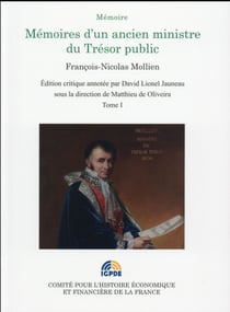 Mémoires d'un ancien ministre du Trésor public Tome 1 - édition critique annotée