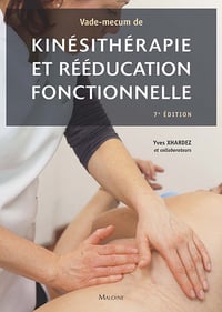 Vade-mecum de kinesithérapie et de rééducation fonctionnelle (7e édition)