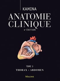 Anatomie clinique Tome 3 : Thorax, abdomen (4e édition)