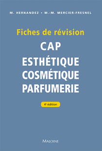 CAP d'Esthétique - Cosmetique - Parfumerie : Fiches de révision (4e édition)
