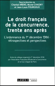 Le droit français de la concurrence, trente ans après