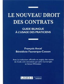 Le nouveau droit des contrats - guide bilingue à l'usage des praticiens