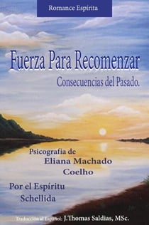 Fuerza para Recomenzar - Eliana Machado Coelho & Schellida