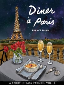 Dîner à Paris - Belles histoires à Paris, #3
