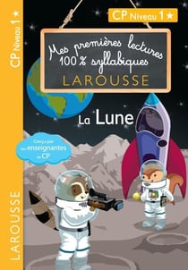 1ères lectures 100% syllabiques - la lune