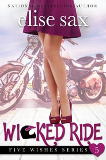 Wicked Ride - Five Wishes, #5
