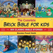 The Complete Brick Bible for Kids - Six Classic Bible Stories
