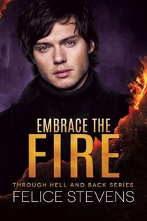 Embrace the Fire - Through Hell and Back, #3