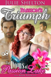 Passion's Triumph - The Doms of Passion Lake