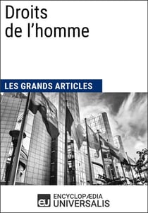 Droits de l'homme - Les Grands Articles d'Universalis