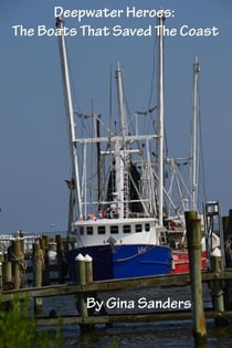 Deepwater Heroes: The Boats That Saved the Coast