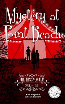 The Ringmaster - Mystery at Point Beach, #5