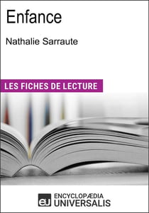Enfance de Nathalie Sarraute - Les Fiches de lecture d'Universalis