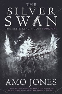 The Silver Swan - The Elite King's Club, #1