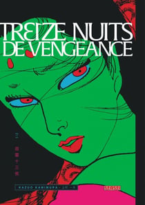 Treize nuits de vengeance - Tome 1
