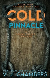 Cold Pinnacle - Phineas and Liam, #4