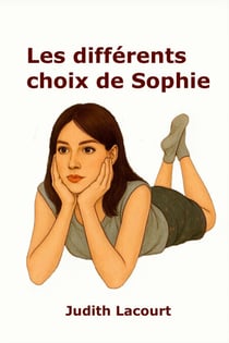 Les Différents Choix de Sophie