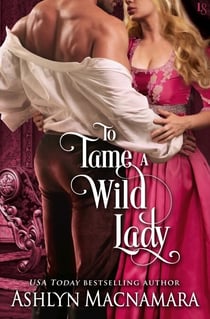 To Tame a Wild Lady - A Duke-Defying Daughters Novel