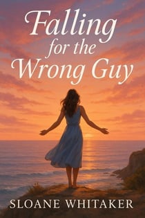 Falling for the Wrong Guy