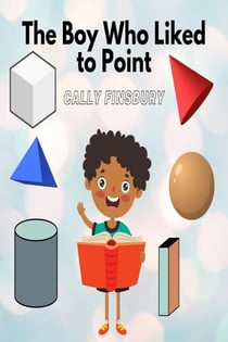 The Boy Who Liked to Point